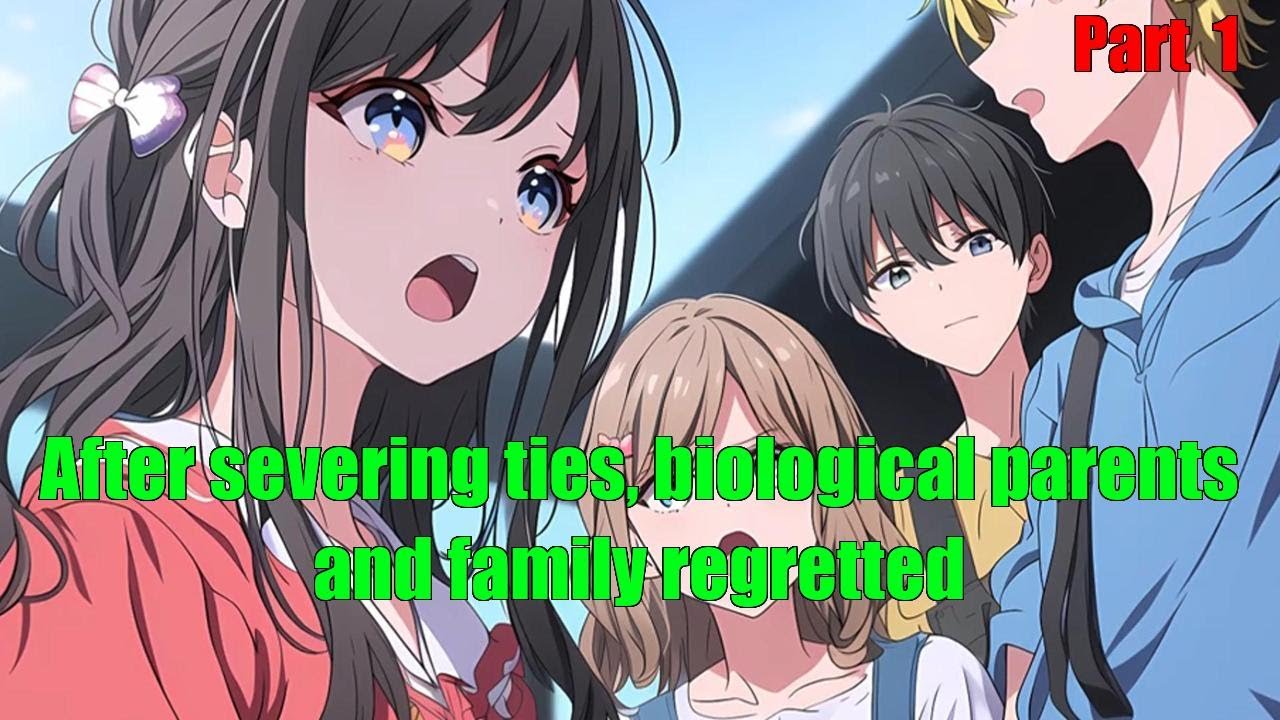 After severing ties, biological parents and family regretted