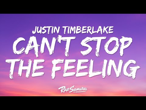 Justin Timberlake - CAN'T STOP THE FEELING (Lyrics)