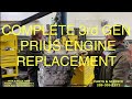 COMPLETE PRIUS ENGINE REPLACEMENT HOW TO 2010-2015