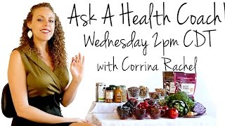 Ask a Health Coach! LIVE Q&A with Corrina Rachel: Weight Loss, Fitness, Nutrition, Sleep, ASMR screenshot 5