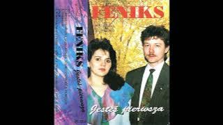 Feniks – Jesteś pierwsza (early 1990s)