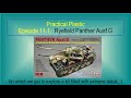 Practical Plastic Ep11.1 Ryefield Panther G pt1