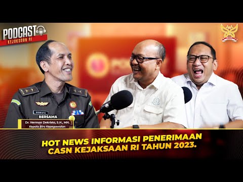 HOT NEWS INFORMASI PENERIMAAN CASN KEJAKSAAN RI TAHUN 2023 #CPNS #CPNS2023