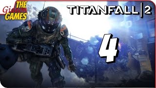 Прохождение TITANFALL 2 #4 ➤ НАЗАД В БУДУЩЕЕ