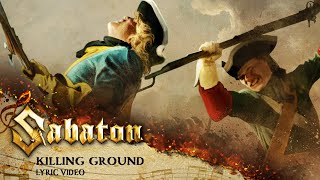 SABATON - Killing Ground (Official Lyric Video)