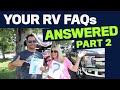 Full Time RV Frequently Asked Questions (Part 2) | Changing Lanes!