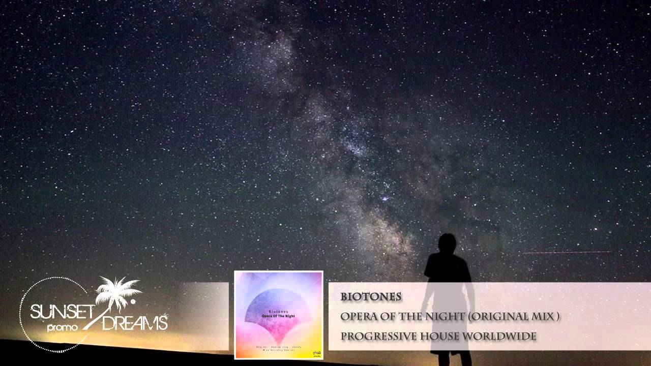 Biotones - Opera Of The Night (Original Mix )