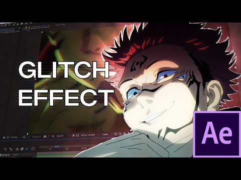 Glitch Effect - After Effects AMV Tutorial