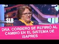 SLB. Dra. Cordero abordó el cambio en los planes de isapres para las mujeres