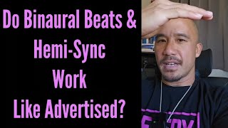 Do Binaural Beats Hemi-Sync Work Like Advertised?