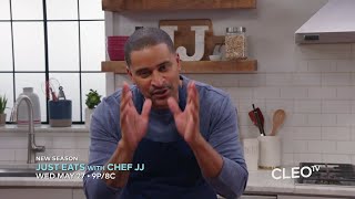 Just Eats with Chef JJ Returns to CLEO TV