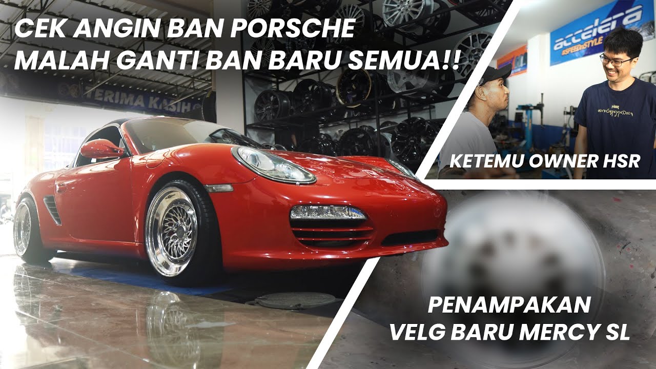 CEK ANGIN BAN PORSCHE, MALAH GANTI BAN BARU SEMUA!!