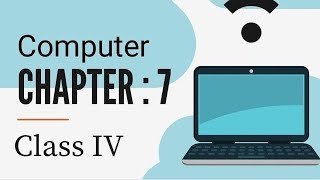 Class 4 Computer Ch 7 Revision (Part 2)