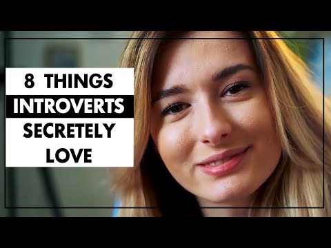 Introverts Secretly Love