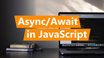 Async/Await in JavaScript