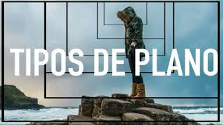 Tipos de plano en la fotografía Tipos de plano en la fotografía
