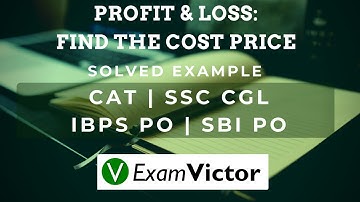 Profit and Loss Solved Example 2 - ExamVictor.com