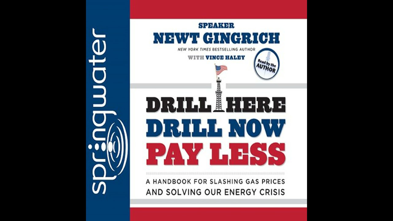 Drill Here, Drill Now, Pay Less: A Handbook for Slashing Gas Prices and Solving Our Energy Crisis