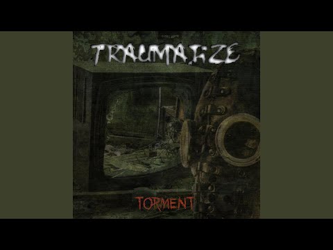 Traumatize — Infection