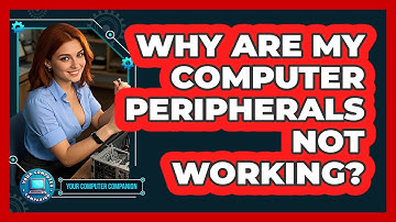 Why Are My Computer Peripherals Not Working? - Your Computer Companion