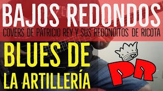 Blues de la artillería Patricio Rey - Cover Bajo (Partitura + Tablatura)  Como tocar - YouTube