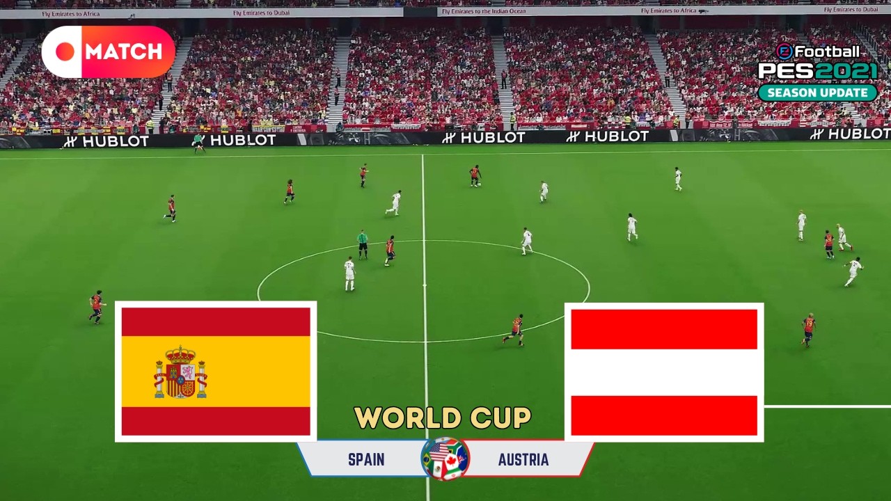 Spain vs Austria | World Cup 2026 Simulation | eFootball PES 21 Realistic Gameplay