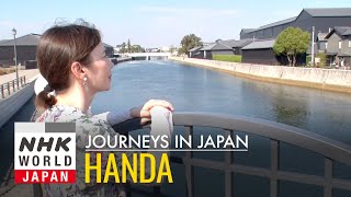 Handa: Savoring a Canal City's Delights  Journeys in Japan