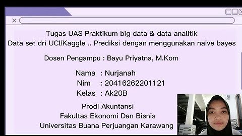 Data set dari UCi/Kaggle ... Prediksi menggunakan Naive Bayes