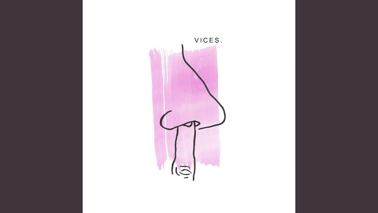 Watch Vices on YouTube Watch Vices on YouTube
