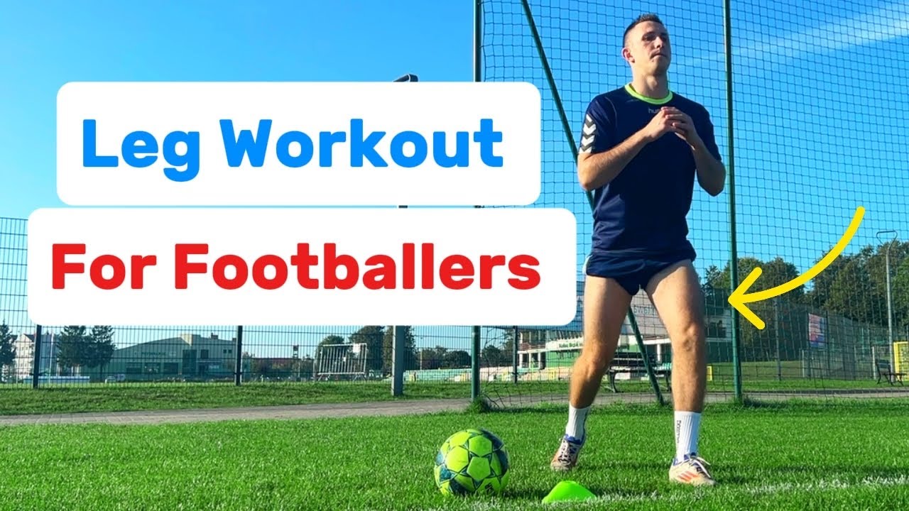 Leg Workout for Footballers | Football Training for Stronger Legs - YouTube