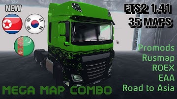 35 Maps Mega Combo ★ ETS2 1.41 incl. Promods, EAA, Rusmap, ROEX, Road to Asia ★ Setup Guide