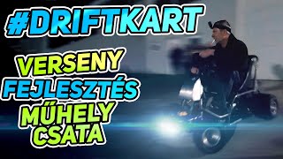 Driftkart | Nagytarcsa Masters | Fejlesztések | Műhelycsata - #junkbuilds #driftkart #dewalt