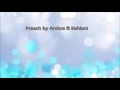 Preach by Ambre ft Kehlani (Lyrics)