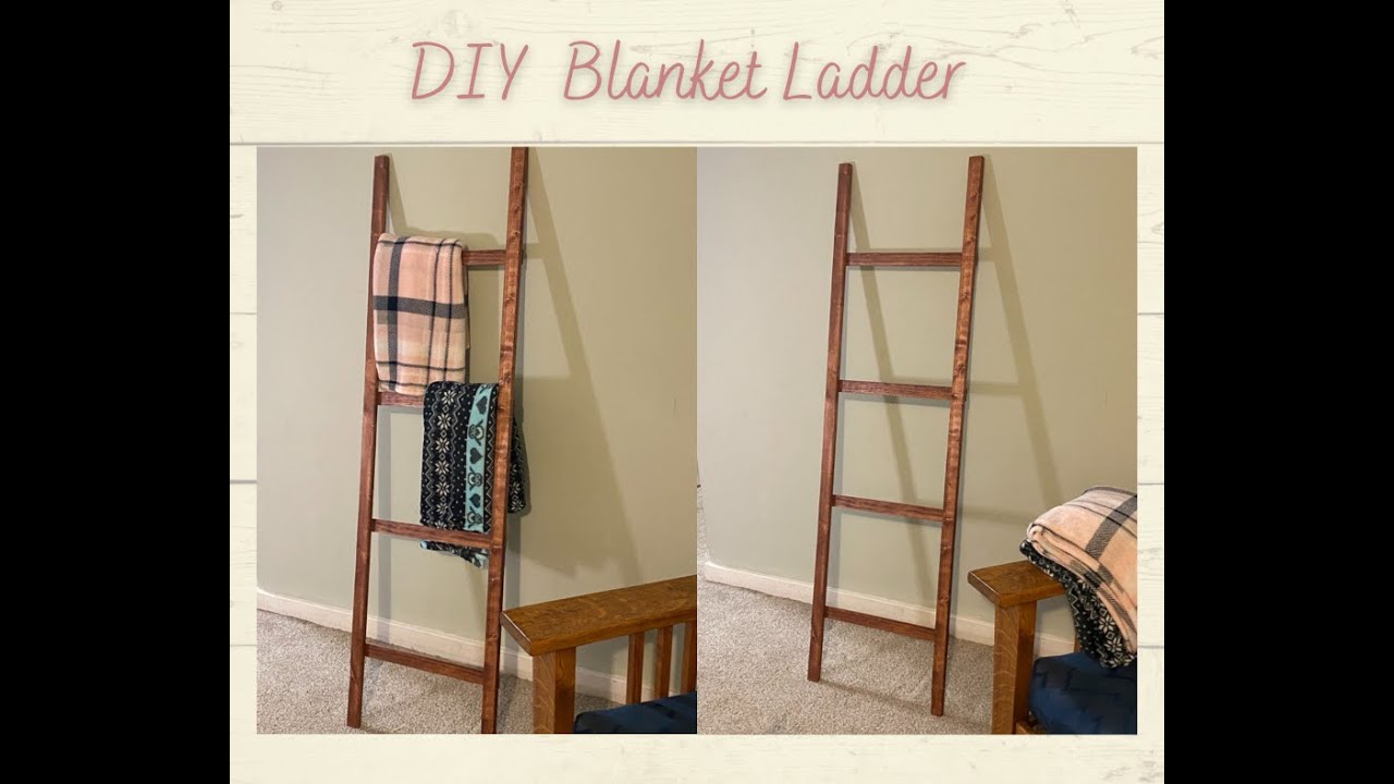 Inexpensive DIY Blanket Ladder YouTube