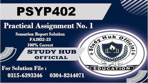PSYP402 Assignment 1 fa2022 solution || practical 1 Sensation report ||