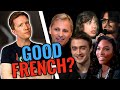 Polyglot Reacts: 10 Celebs Speaking French