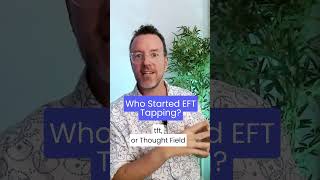 The Surprising Story Behind EFT Tapping!