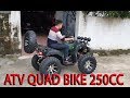 Test and review ATV Quad Bike 250cc