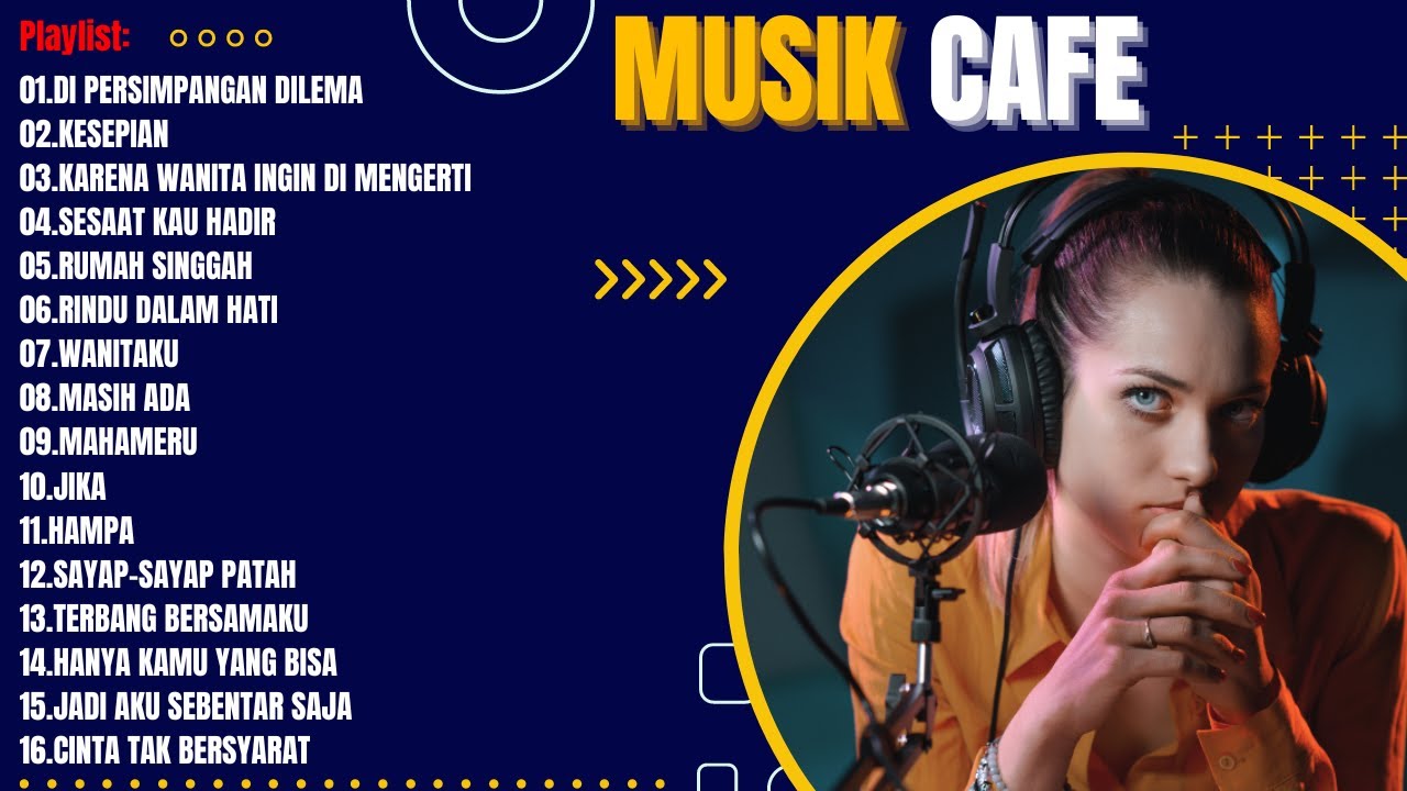 Lagu Terbaik Musik Pop Indonesia 2023 - Musik Cafe Santai Terbaik 2023