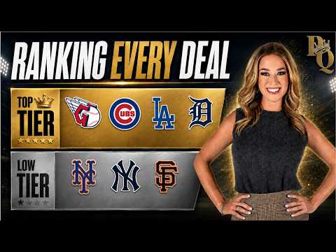 MLB Trade Deadline: Every Fanbase Ranked Best To Worst