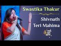 Swastika thakur live performance at brahma kumaris  shivnath teri mahima