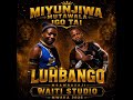 MIYUNJIWA FT MTOTO WA LUHBANGO MSAMBAZAJI WAITI STUDIO 16 4 2026 