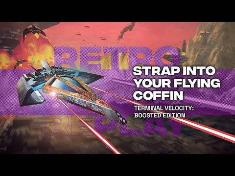 Retro (re)Plays: Terminal Velocity: Boosted Edition