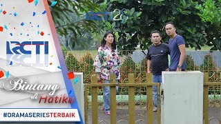 BINTANG DI HATIKU - Warga Beramai ramai Mendemo Rumah Deden [16 Agustus 2017]