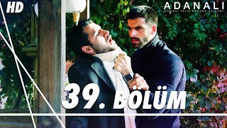 Adanalı 39. Bölüm | HD