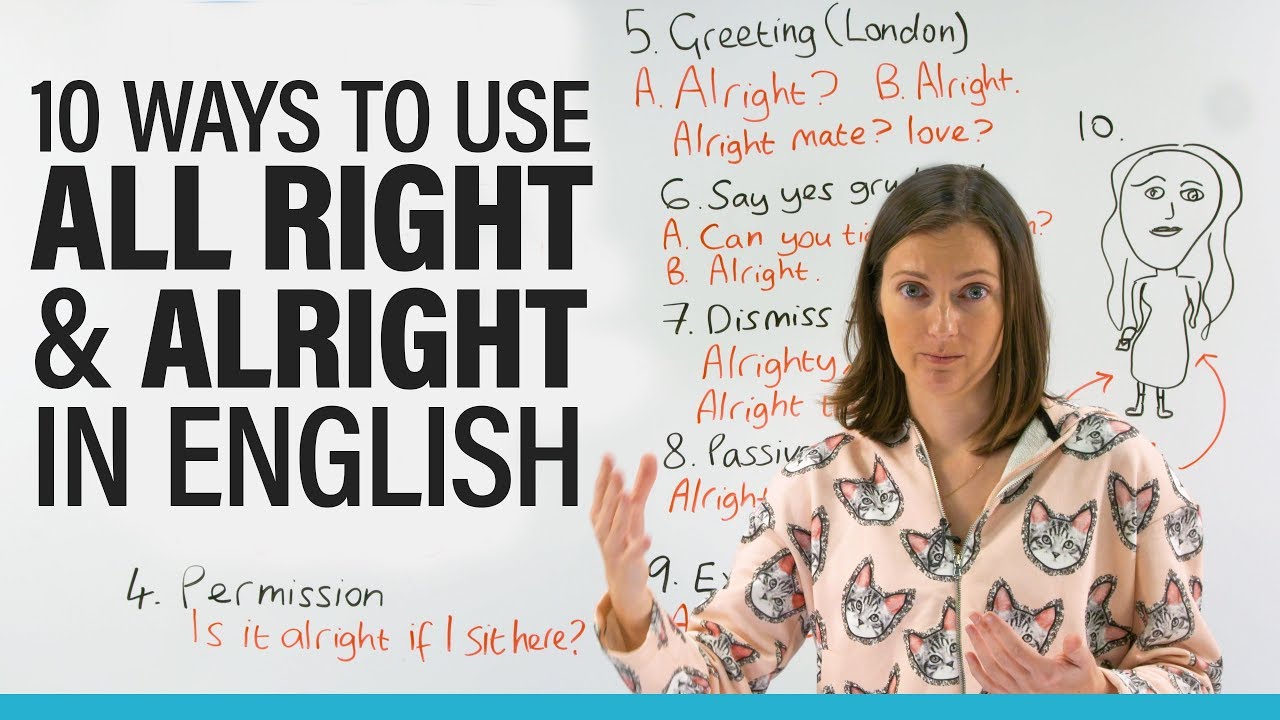 ⁣10 ways to use ALRIGHT & ALL RIGHT in English