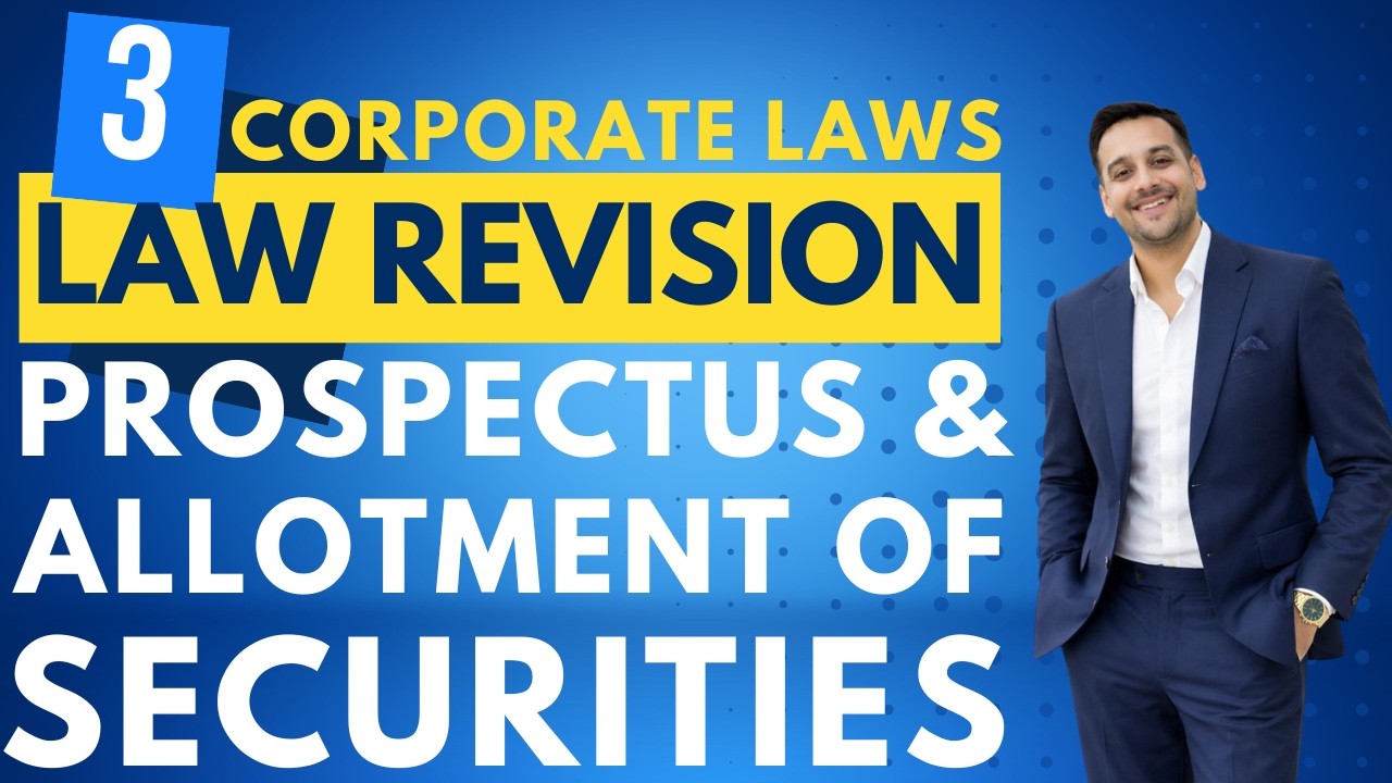 PROSPECTUS & ALLOTMENT OF SECURITIES | Corporate and Other Laws | CA Inter | Capsule Revision