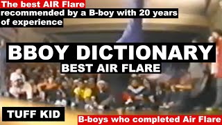BBOY DICTIONARY  BEST AIR FLARE COMPILATION