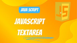 JavaScript | Form Element | TextArea