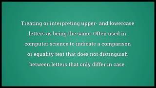 Case insensitive Meaning